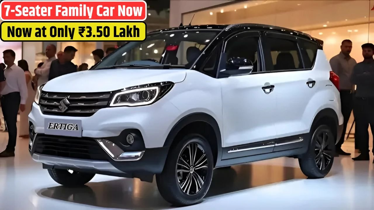 7-Seater Family Car Now at Only ₹3.50 Lakh