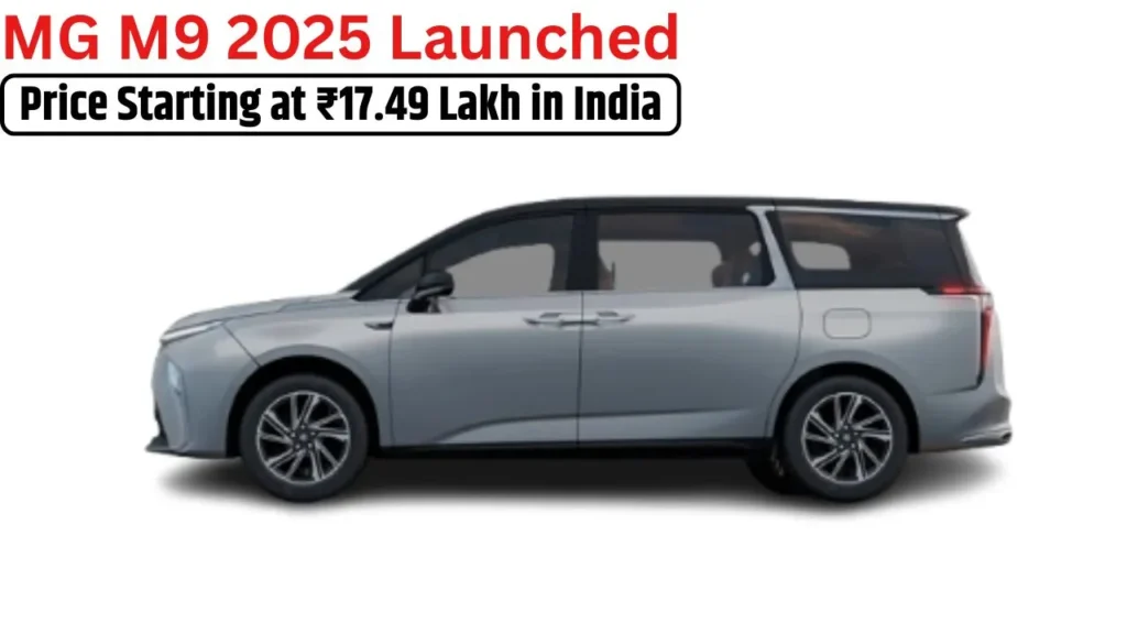 MG M9 2025 Launched