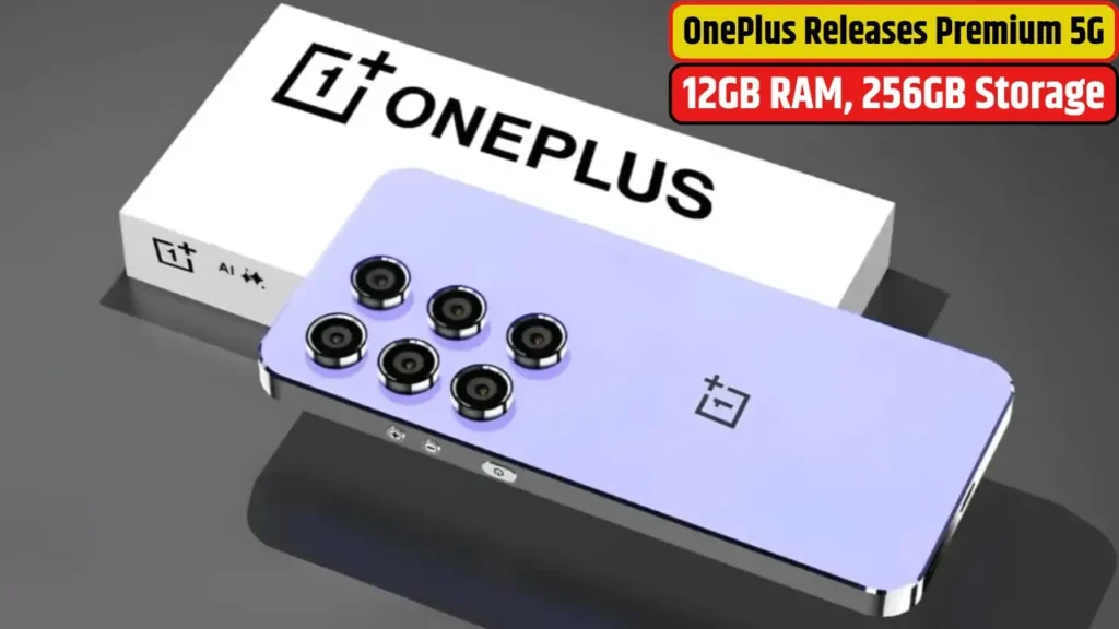 OnePlus Releases Premium 5G