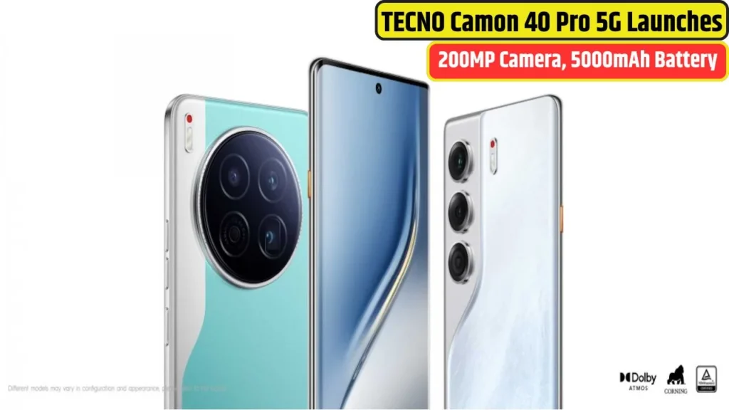 TECNO Camon 40 Pro 5G Launches