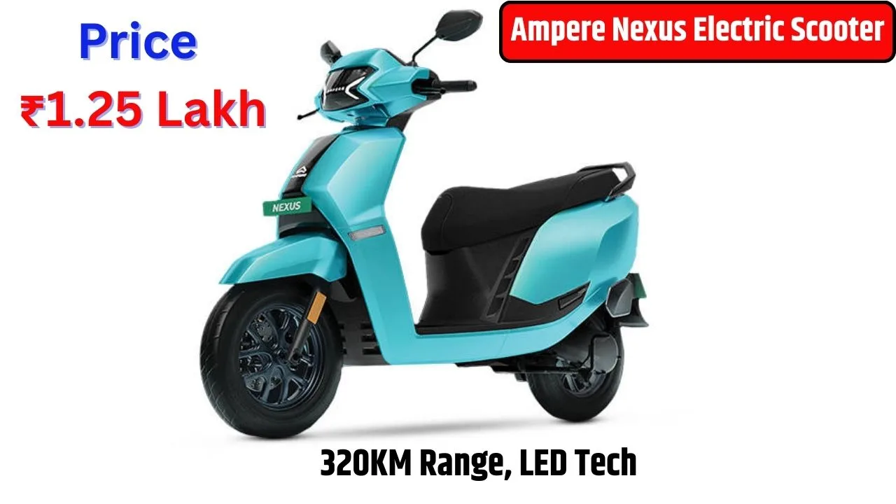 Ampere Nexus Electric Scooter Launched