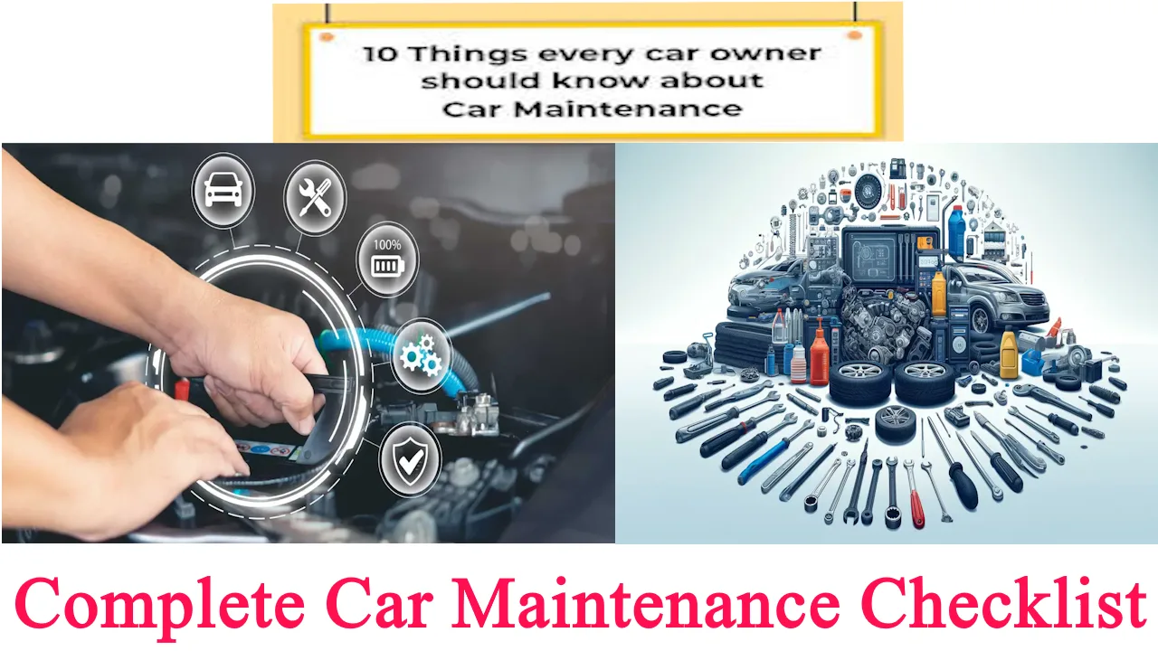 Complete Car Maintenance Checklist