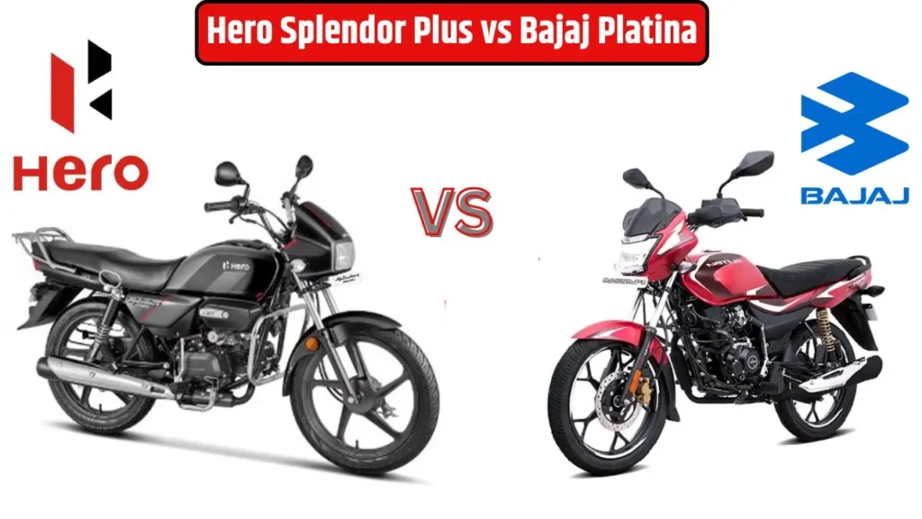 Hero Splendor Plus vs Bajaj Platina